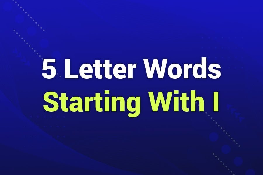 5-letter-words-starting-with-i